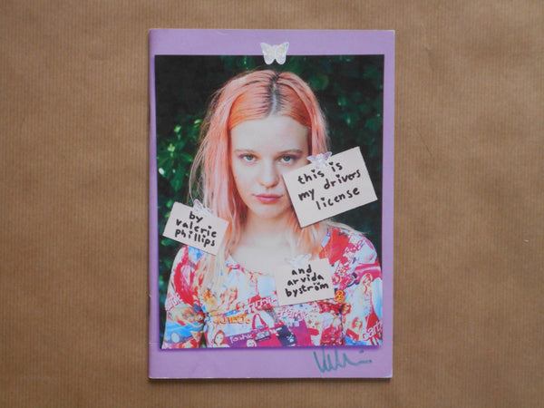 This is my drivers license | Valerie Phillips, Arvida Bystrom | Self published 2013