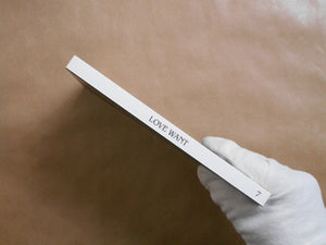Love Want magazine vol. 7 | Valerie Phillips, Bryan Schutmaat et. al | Love Want