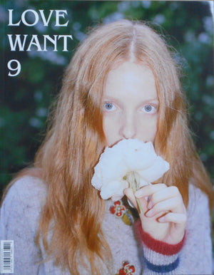 Love Want magazine vol. 9 | Bec Parsons, Bartolomeo Celestino et. al. | Love Want 2015