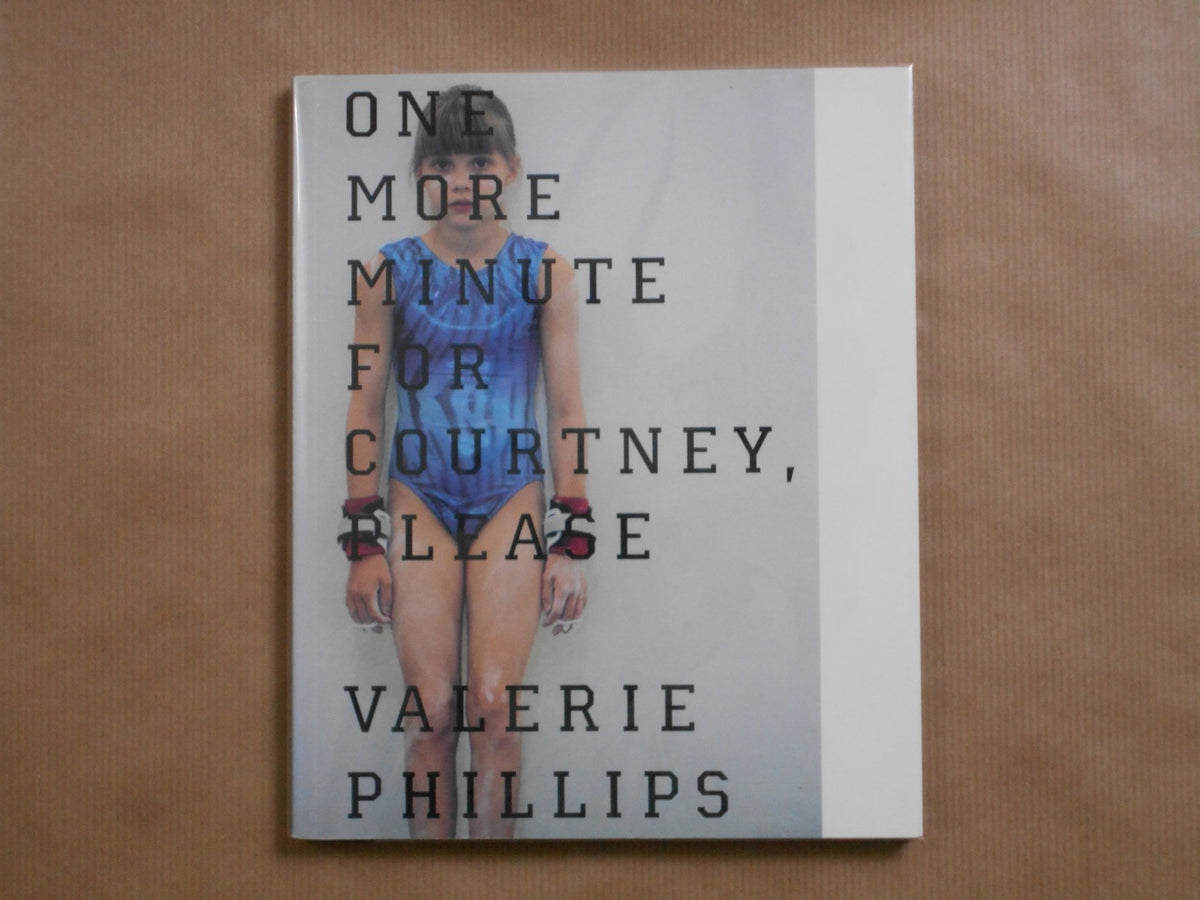 Valerie Phillips ONE MORE MINUTE FOR 写真集 Valerie Phillips ONE
