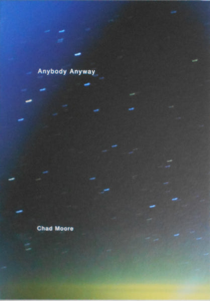 Anybody Anyway | Chad Moore | Superlabo 2022