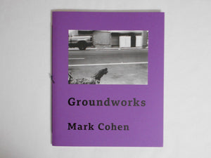Groundworks | Mark Cohen | Superlabo 2024