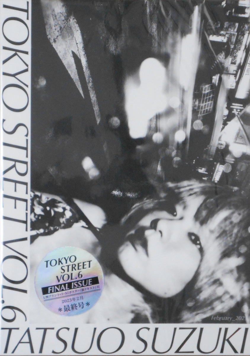 Tokyo Street vol.6 | Tatsuo Suzuki | Self published 2023