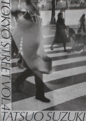 Tokyo Street vol.4 | Tatsuo Suzuki | Self published 2020