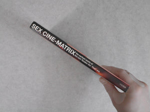 Sex Cine-Matrix | Kinichi Tanaka | Taiyou Zusho 2007