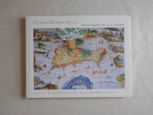 It's beautiful here, isn't it | Luigi Ghirri | Aperture 2008
