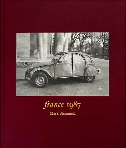 France 1987 | Mark Steinmetz | Nazraeli Press 2024