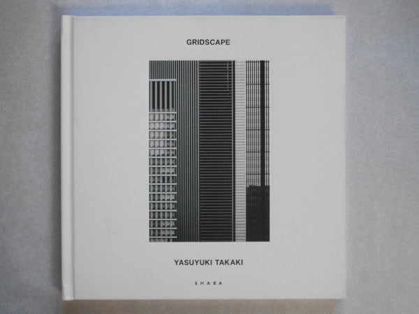GRIDSCAPE | Yasuyuki Takaki | Shaba 2023