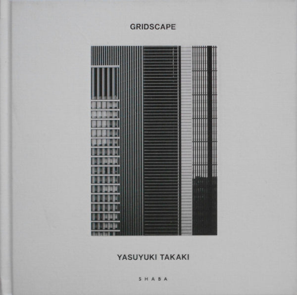 GRIDSCAPE | Yasuyuki Takaki | Shaba 2023