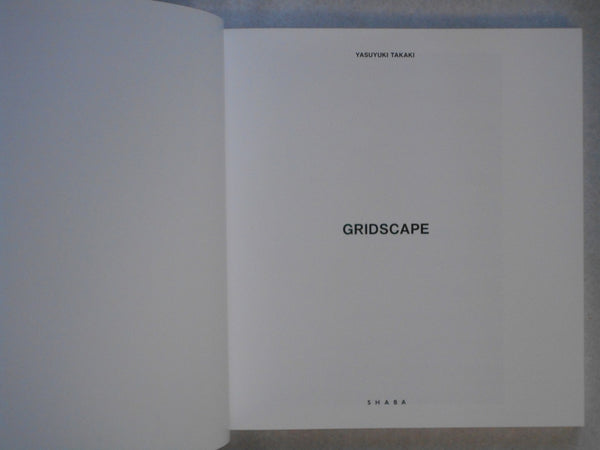 GRIDSCAPE | Yasuyuki Takaki | Shaba 2023