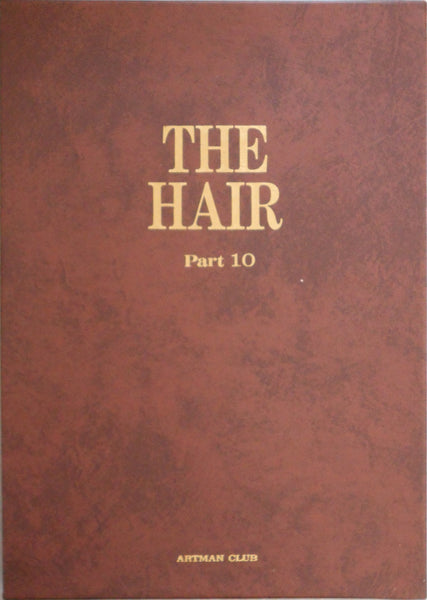 The Hair part 10 Fantasy + Passion | AA. VV. | Nippon Geijustu Shuppan 1990