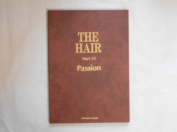 The Hair part 10 Fantasy + Passion | AA. VV. | Nippon Geijustu Shuppan 1990