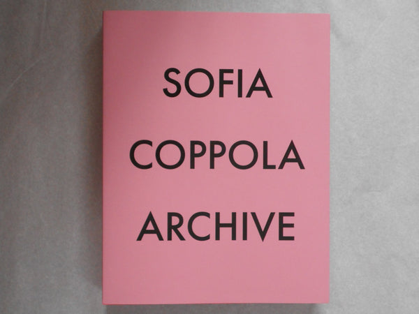 Archive 1999-2023 | Sofia Coppola | MACK 2023