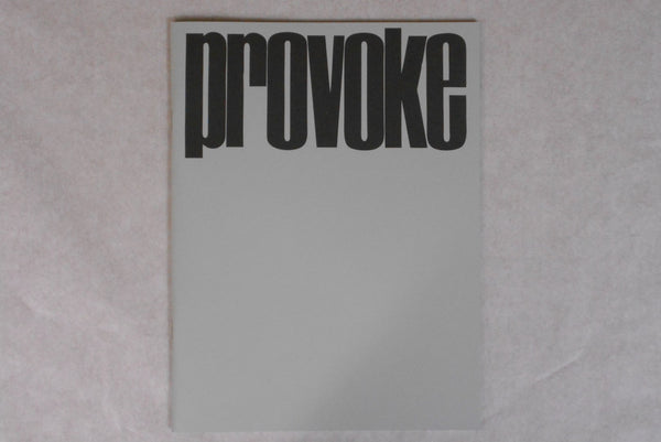Provoke 1-3 complete facsimile reprint | Koji Taki, Takuma Nakahira, Yutaka Takanashi, Daido Moriyama | Nitesha 2018