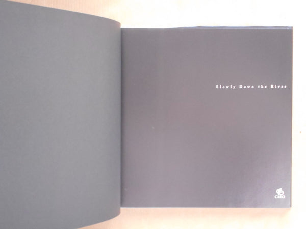 Slowly down the river | Yasuhiro Ogawa | Creo Corporation 2008