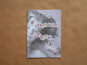 A fantastic kitten | Valerie Phillips, Arvida Bystrom | Self Published 2012 [SIGNED]