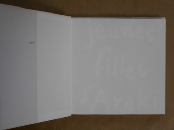 Jeunes filles d'Araki - Nobuyoshi Araki - Magazine house co. 2000