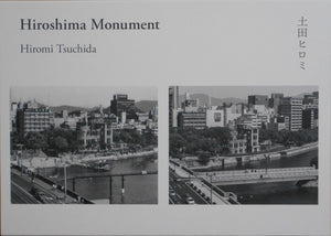 Hiroshima Monument | Hiromi Tsuchida | Fugensha 2025 [SIGNED]