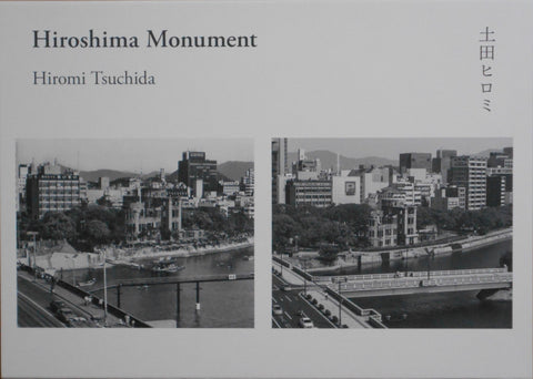 Hiroshima Monument | Hiromi Tsuchida | Fugensha 2025 [SIGNED]