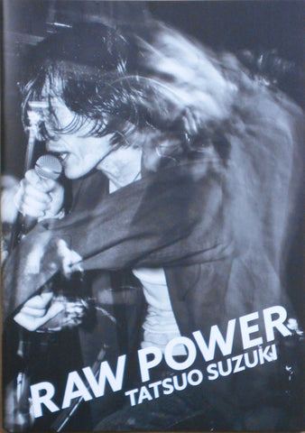 Raw power Zine | Tatsuo Suzuki | Self published 2025