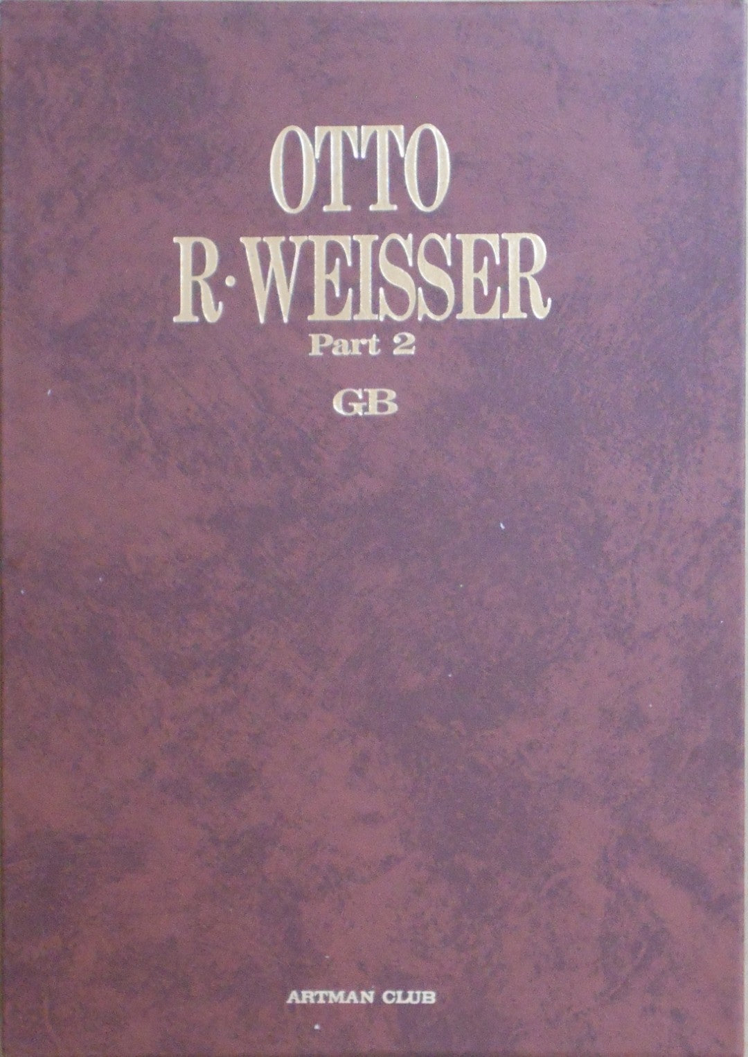 Otto R. Weisser GB part 2, Galphy series | Otto R. Weisser | Artman Club 1987