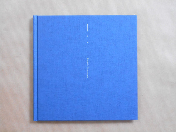 「ー・・」(Arrived at the seabed) | Kanade Hamamoto | Shinju Shuppan 2025 [SIGNED]