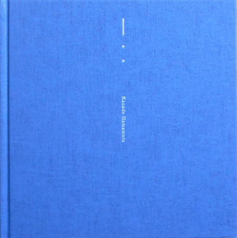 「ー・・」(Arrived at the seabed) | Kanade Hamamoto | Shinju Shuppan 2025 [SIGNED]
