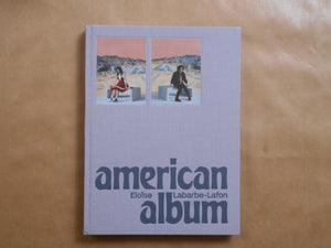 American Album | Eloise Labarbe-Lafon | Cé Editions 2025