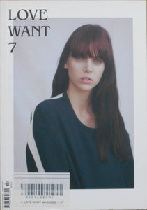 Love Want magazine vol. 7 | Valerie Phillips, Bryan Schutmaat et. al | Love Want