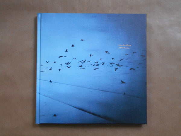 Into the silence | Yasuhiro Ogawa | Photo editions, Blue lotus Gallery 2025 [THIRD EDITION] [SIGNED]