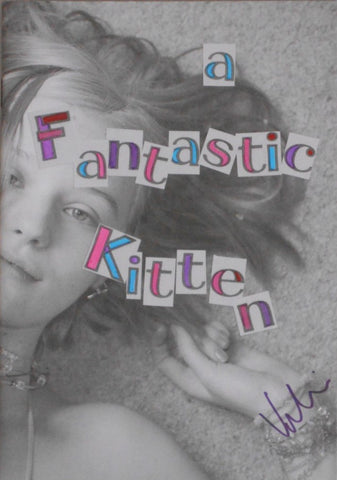 A fantastic kitten | Valerie Phillips, Arvida Bystrom | Self Published 2012 [SIGNED]