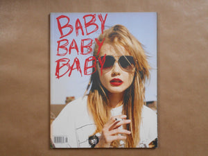 Baby Baby Baby autumn-winter 2007 "I'm hot!" | Valerie Phillips, Richard Kern et al | 2007