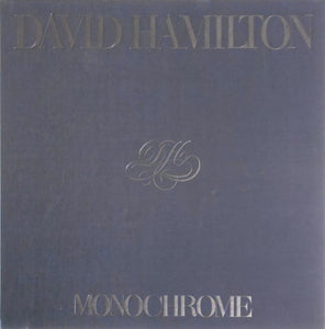 Monochrome | David Hamilton | Artman Club