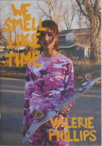 We smell like time | Valerie Phillips | Self Published 2018