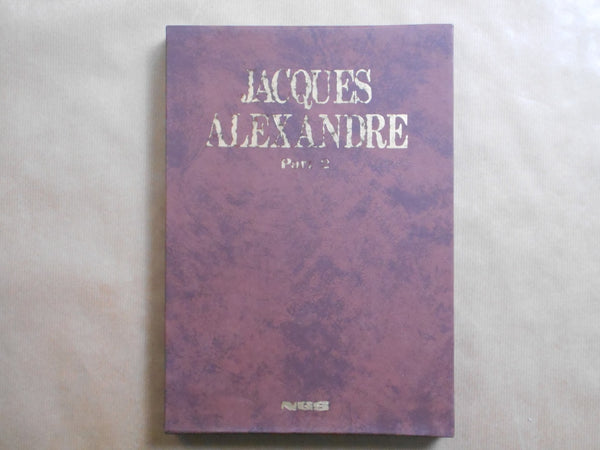 Jacques Alexandre part 2, Galphy series n. 13 | Jacques Alexandre | Nippon Geijutsu Shuppansha 1983