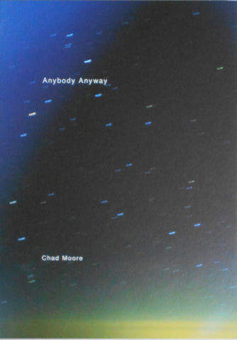 Anybody Anyway | Chad Moore | Superlabo 2022