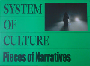 Pieces of Narratives | System of culture | United Vagabonds 2025
