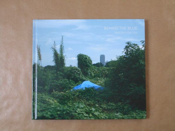 Behind the blue | Takeshi Tokitsu | Self Published 2024 [SIGNED]