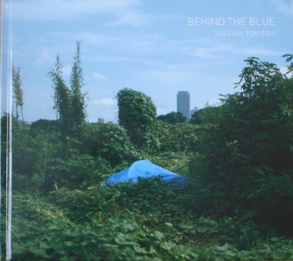 Behind the blue | Takeshi Tokitsu | Self Published 2024 [SIGNED]