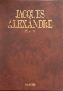 Jacques Alexandre part 2, Galphy series n. 13 | Jacques Alexandre | Nippon Geijutsu Shuppansha 1983