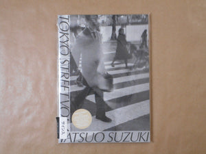 Tokyo Street vol.4 | Tatsuo Suzuki | Self published 2020 [SIGNED]
