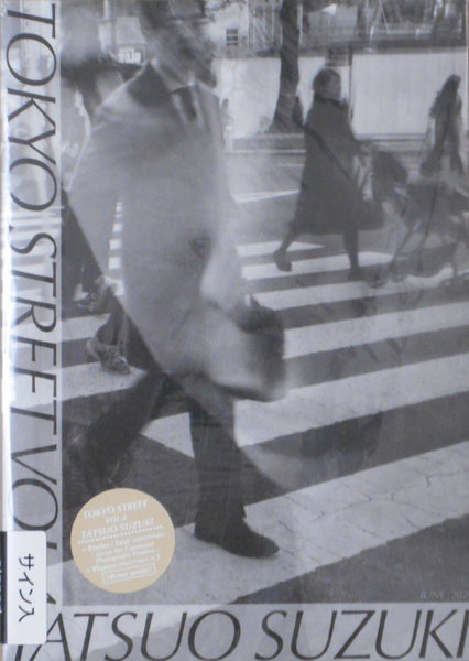 Tokyo Street vol.4 | Tatsuo Suzuki | Self published 2020 [SIGNED]