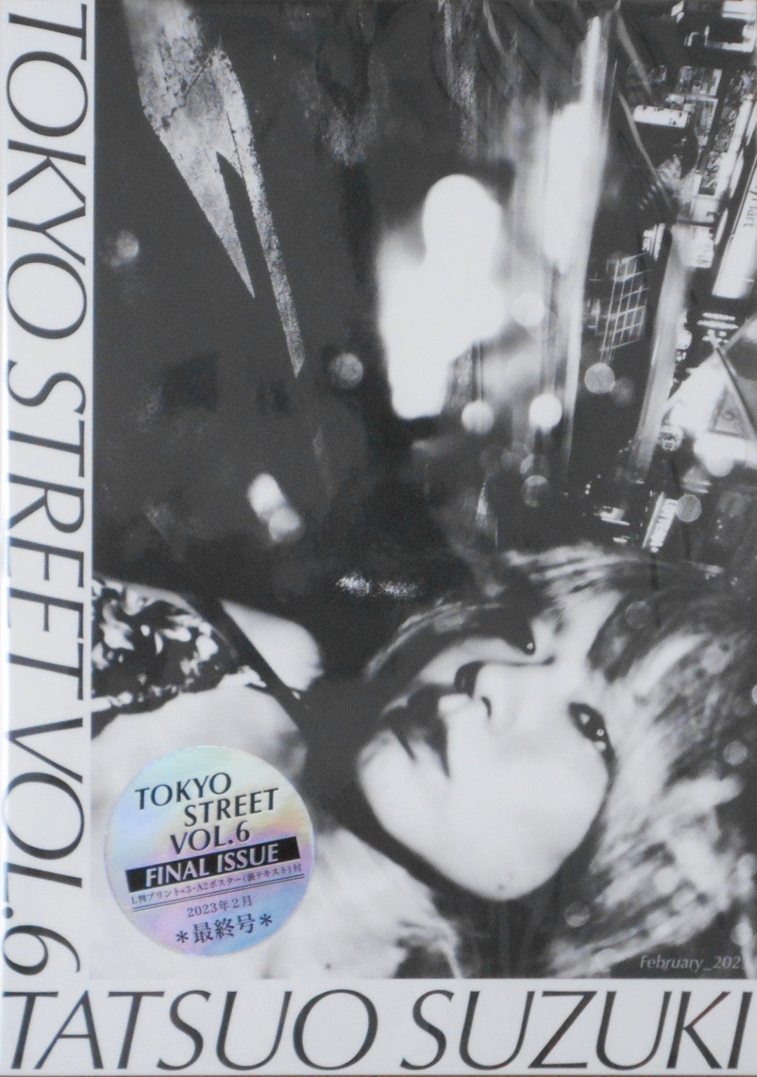 アート・デザイン・音楽 TATSUO SUZUKI TOKYO STREET VOL.6 Tokyo Street vol.6 | Tatsuo Suzuki | Self published 2023