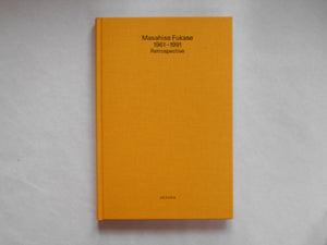 Masahisa Fukase 1961-1991 Retrospective | Masahisa Fukase | Aka Aka 2023 [THIRD PRINTING]