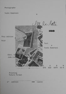 I'll be late | Yoshi Kametani | Void 2024