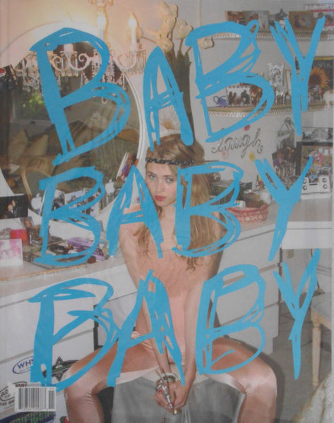 Baby Baby Baby "Amazing" vol.11 autumn winter 2009 | Valerie Phillips, Jolijn Snijders et. al. | Editorial Celeste 2009