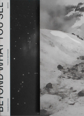 Beyond what you see | Toshiya Watanabe | the(M) Editions, Ibasho