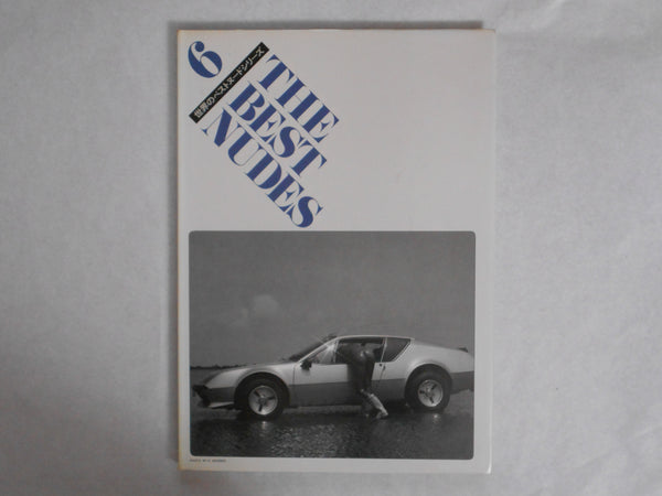 The Best Nudes vol. 6 | Jaques Boulboulon, Otto Weisser, Paolo Perniciano | Haga Shoten 1980