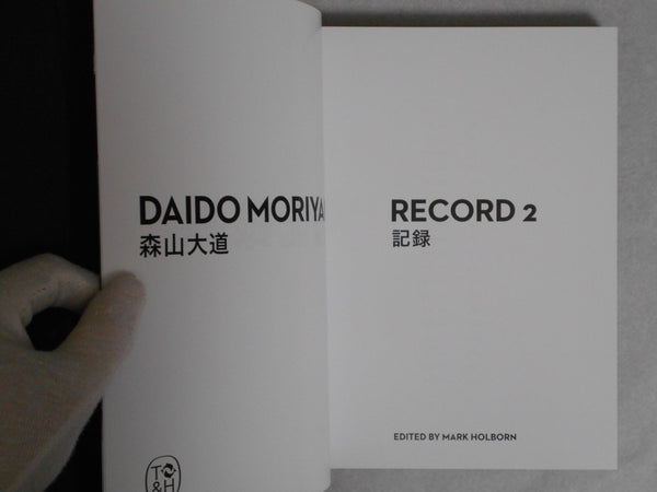 Record 2 | Daido Moriyama | Thames & Hudson 2024