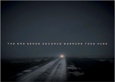 The End Sends Advance Warning | Todd Hido | Nazraeli Press 2024